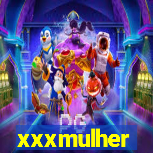 xxxmulher