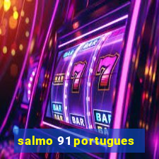 salmo 91 portugues