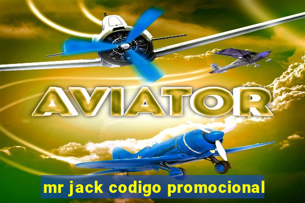 mr jack codigo promocional