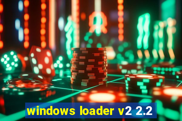 windows loader v2 2.2