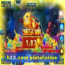 h22.com plataforma