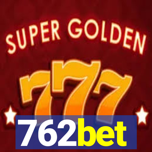 762bet