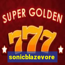 sonicblazevore