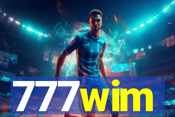 777wim