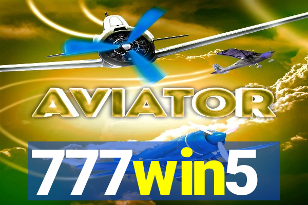 777win5