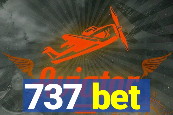 737 bet