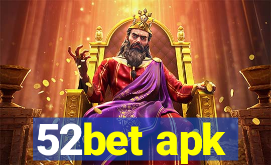 52bet apk