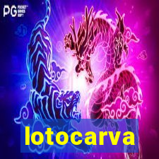 lotocarva