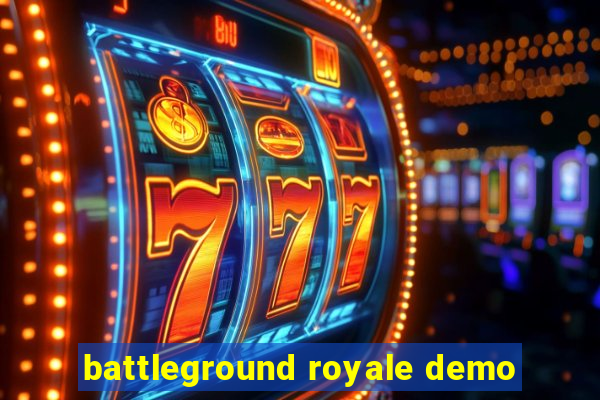 battleground royale demo