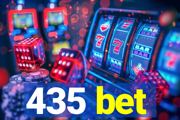 435 bet