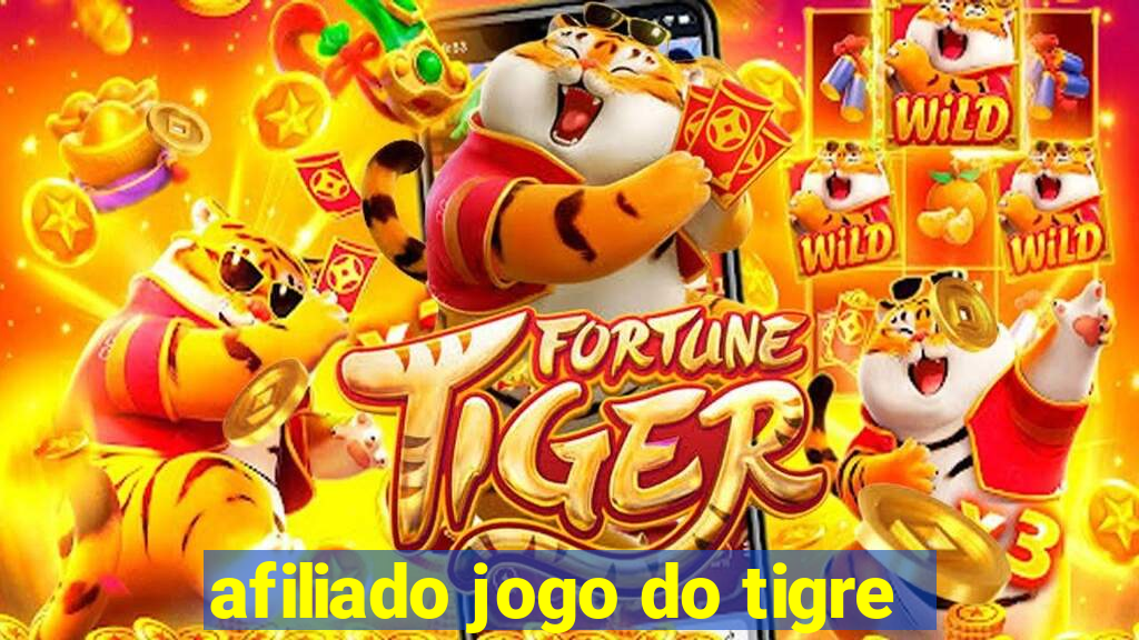 afiliado jogo do tigre