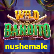 nushemale