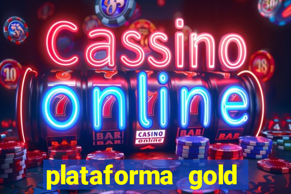 plataforma gold slots paga mesmo