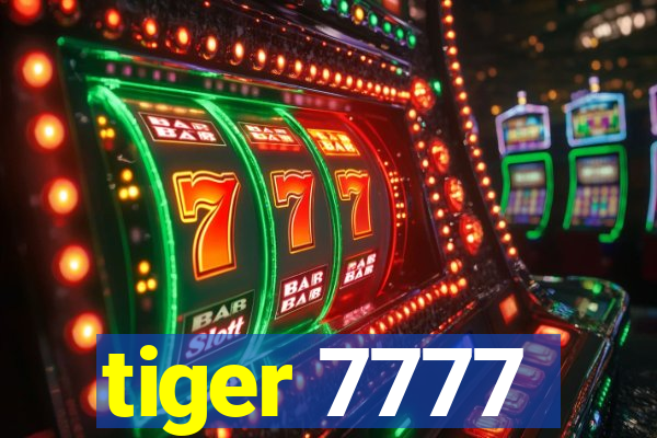 tiger 7777