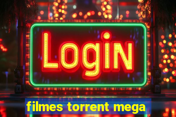 filmes torrent mega