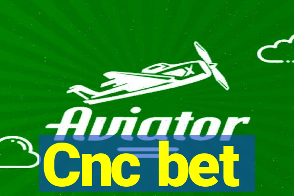 Cnc bet