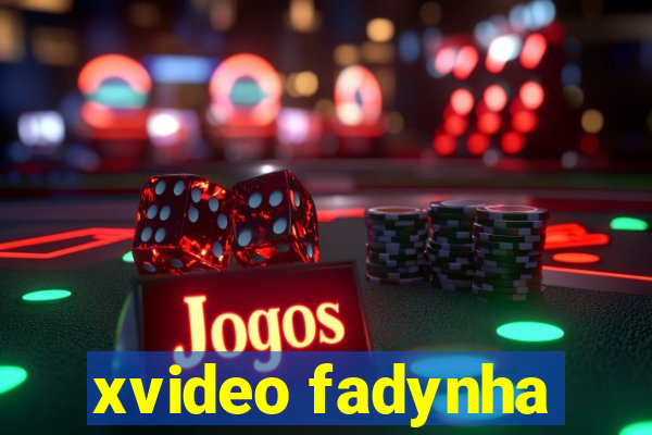 xvideo fadynha