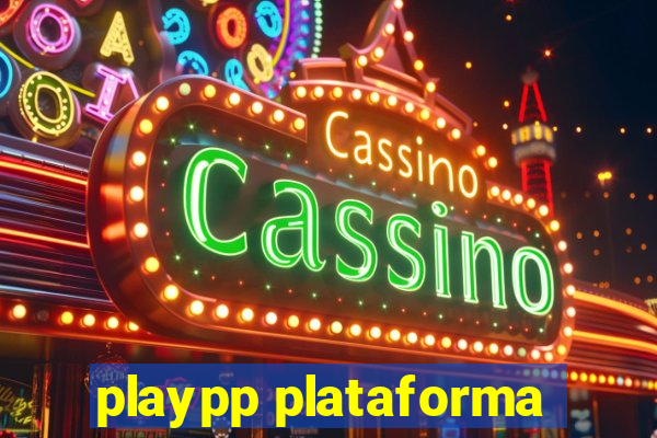 playpp plataforma