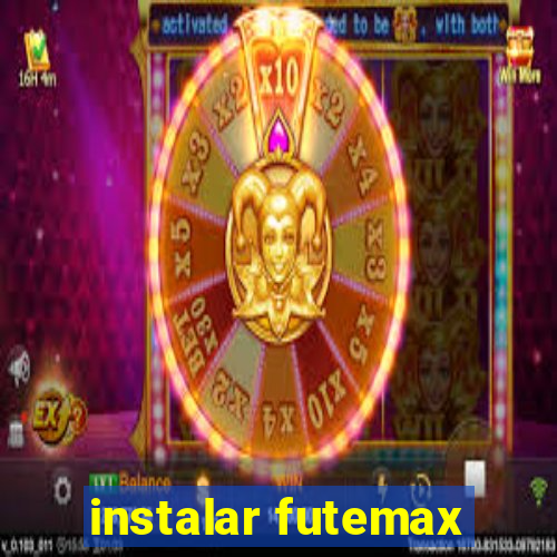 instalar futemax