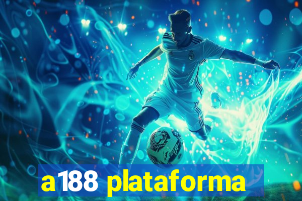 a188 plataforma