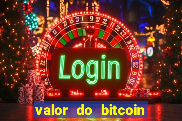 valor do bitcoin em 2020 em reais