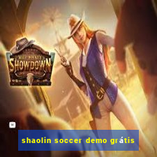 shaolin soccer demo grátis