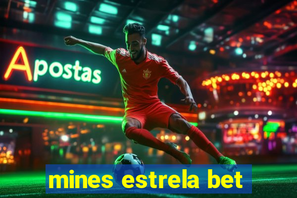 mines estrela bet