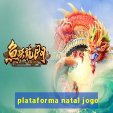 plataforma natal jogo