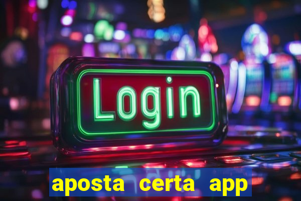 aposta certa app jogo do bicho