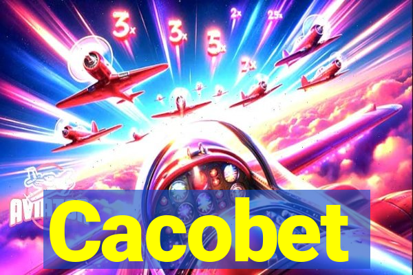 Cacobet