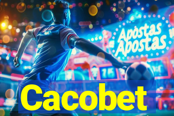 Cacobet