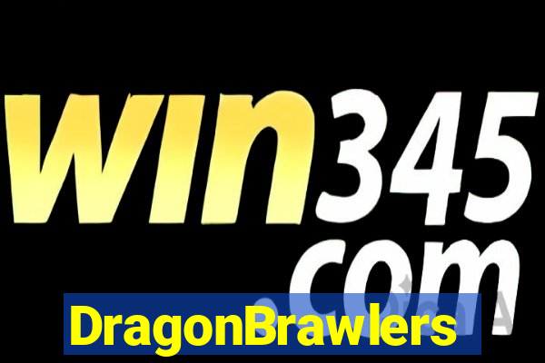 DragonBrawlers