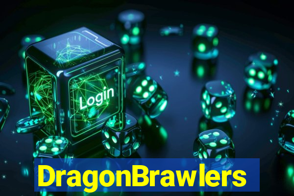 DragonBrawlers