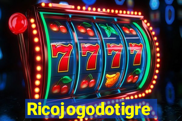 Ricojogodotigre