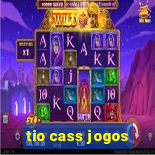 tio cass jogos