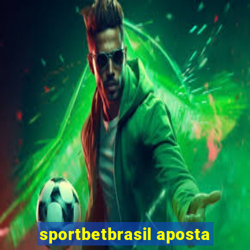 sportbetbrasil aposta