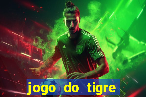 jogo do tigre minimo 1 real