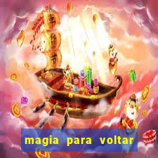 magia para voltar no tempo