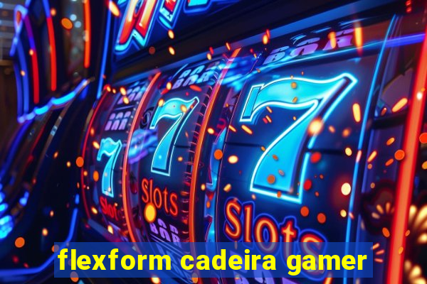 flexform cadeira gamer