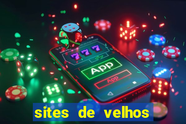 sites de velhos ricos que querem bancar