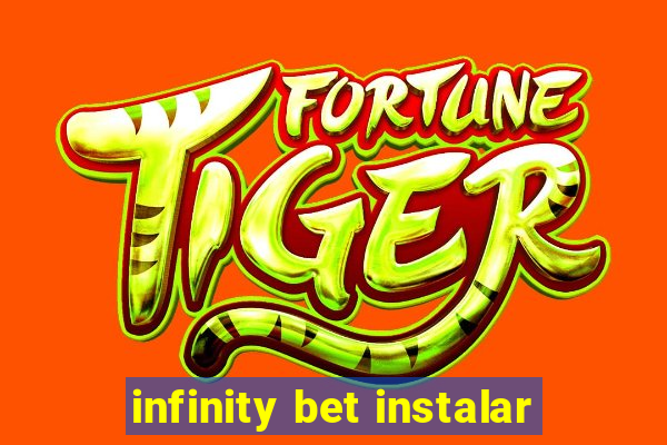 infinity bet instalar