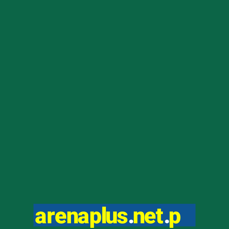 arenaplus.net.ph