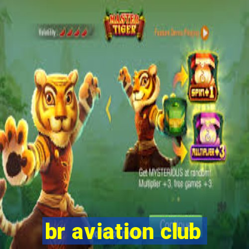 br aviation club