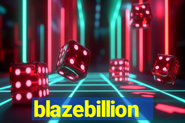 blazebillion