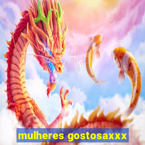 mulheres gostosaxxx