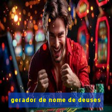 gerador de nome de deuses