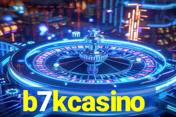 b7kcasino