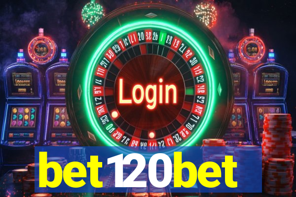 bet120bet