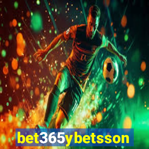 bet365ybetsson