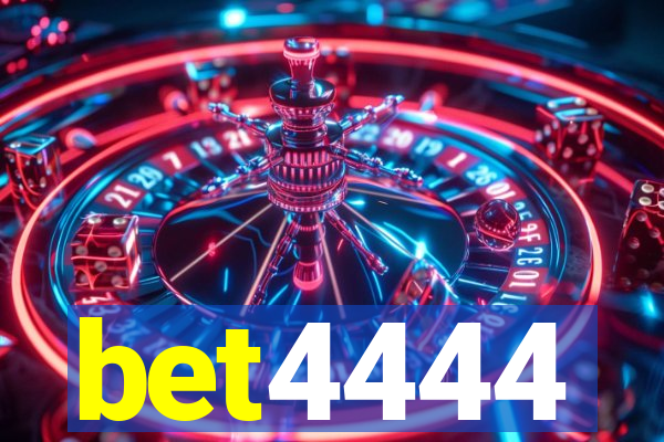 bet4444